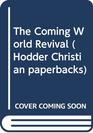 The Coming World Revival