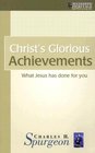 Christ's Glorious Achievements