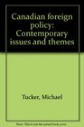 Canadian foreign policy Contemporary issues and themes