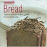 Bread: Simple & Delicious Recipes For Your Bread Maker (Essentials)