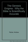 The Genesis Enigma  Why the Bible Is Scientifically Accurate