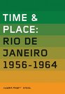Time  Place Volume 1 Rio de Janeiro 19561964
