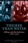 Thicker than Water Siblings and their Relations 17801920