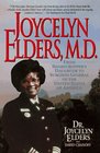 Joycelyn Elders MD  From Sharecropper's Daughter to Surgeon General of the United States of America