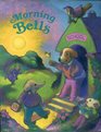 Morning Bells (New Dimensions in the World of Reading, Silver Burdett Ginn)