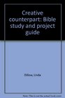 Creative counterpart: Bible study and project guide