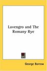 Lavengro And the Romany Rye