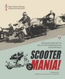 Scooter Mania Recollections of the Isle of Man International Scooter Rally