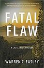 Fatal Flaw (Cal Claxton Oregon Mysteries)
