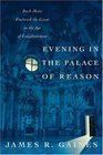 Evening in the Palace of Reason Bach meets Frederick the Great in the Age of Enlightenment