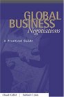 Global Business Negotiations A Practical Guide