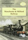 The Manchester and Milford Railway