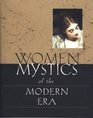 Women Mystics of the Modern Era An Anthology