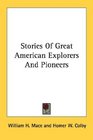 Stories Of Great American Explorers And Pioneers