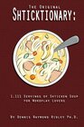 The Original Shticktionary 1111 Servings of Shticken Soup for Wordplay Lovers