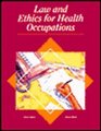 Law and Ethics for Health Occupations