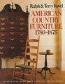 American Country Furniture  1780  1875