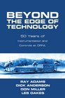 Beyond The Edge Of Technology 50 Years Of Instrumentation And Controls At ORNL