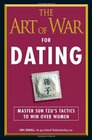 The Art of War for Dating Master Sun Tzu's Tactics to Win Over Women