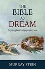 The Bible as Dream A Jungian Interpretation
