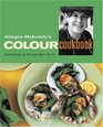 Allegra Mcevedys Colour Cookbook