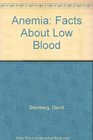 Anemia Facts About Low Blood