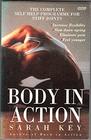 Body in Action Complete Selfhelp Programme for Stiff Joints