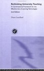 Rethinking University Teaching A Conversational Framework for the Effective Use of Learning Technologies