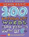 100 Vocabulary Words Kids Need to Know by 6th Grade