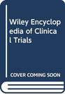 Wiley Encyclopedia of Clinical Trials