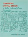 Embedded System Design  A Unified Hardware/Software Introduction