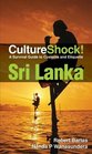 Culture Shock Sri Lanka A Survival Guide to Customs and Etiquette