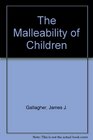 The Malleability of Children