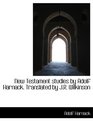 New Testament studies by Adolf Harnack Translated by JR Wilkinson