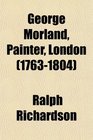 George Morland Painter London