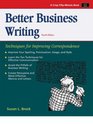 Better Business Writing Techniques for Improving Correspondence