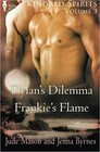 Kindred Spirits Vol 3 Dylan's Dilemma / Frankie's Flame