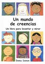 Un Mundo de Creencias