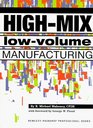HighMix LowVolume Manufacturing