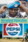 International Organizations: Perspectives on Global Governance (4th Edition)