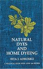 Natural Dyes and Home Dyeing