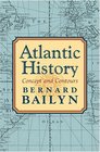 Atlantic History  Concept and Contours