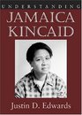 Understanding Jamaica Kincaid