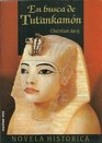 En Busca De Tutankamon