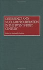 Deterrence and Nuclear Proliferation in the TwentyFirst Century