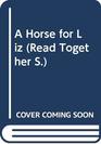A Horse for Liz