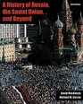 A History of Russia the Soviet Union and Beyond