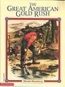 The Great American Gold Rush