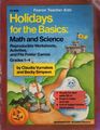 Holidays for the Basics: Math and Science (Holidays for the basics)