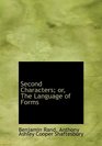 Second Characters or The Language of Forms
